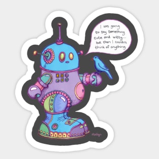 I was going to say something cute and witty... Sticker